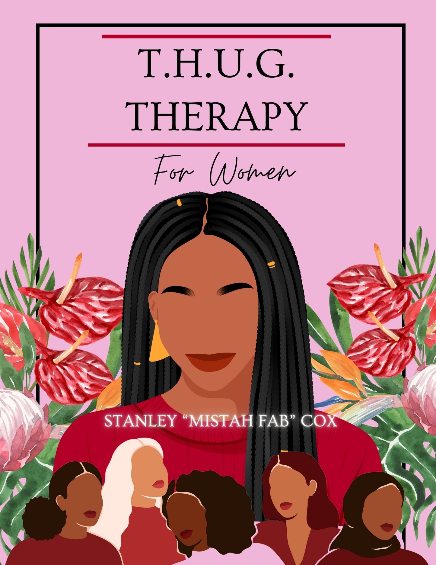 T.H.U.G. Therapy Journal For Women